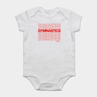 Gymnastics Is Life Baby Bodysuit